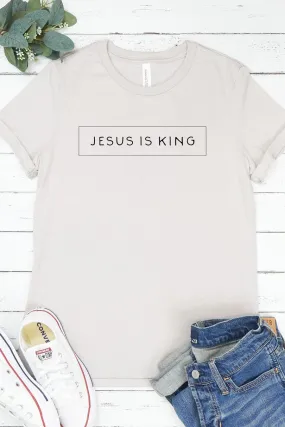 Jesus Is King Tee in Cool Grey